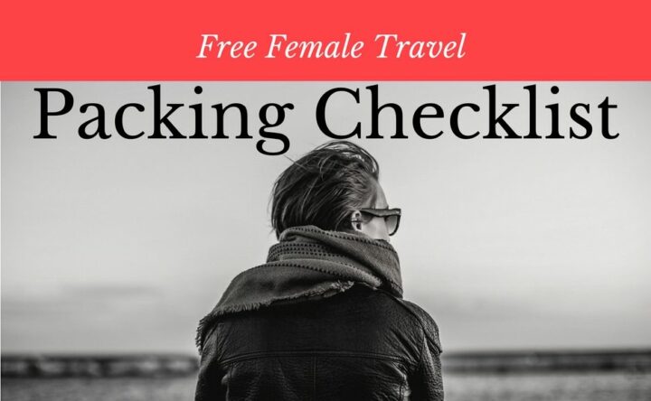 female travelers packing checklist