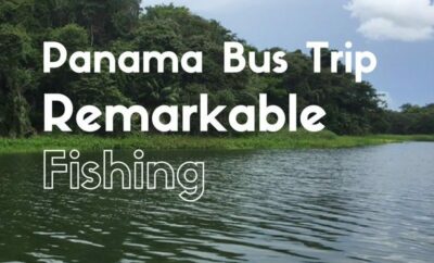 Panama Bus Trip, Panama fishing
